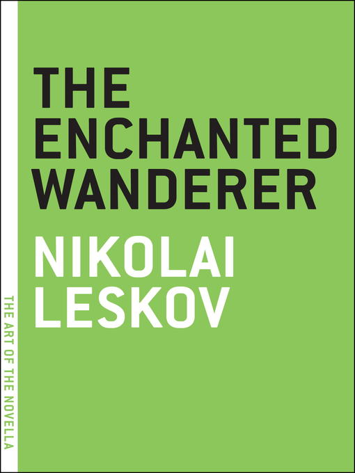 Title details for The Enchanted Wanderer by Nikolai Leskov - Available